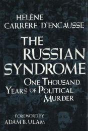 book cover of The Russian Syndrome: One Thousand Years of Political Murder by Hélène Carrère d'Encausse