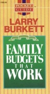 book cover of Family Budgets That Work by Larry Burkett