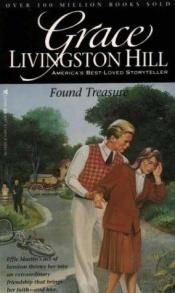 book cover of Found Treasure (Grace Livingston Hill #78) by Grace Livingston Hill