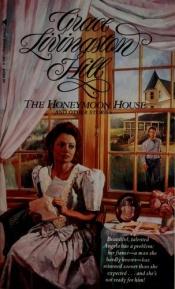 book cover of The Honeymoon House (Grace Livingston Hill) by Grace Livingston Hill