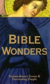 book cover of Bible Wonders (Bible Reference Companion) by Livingstone