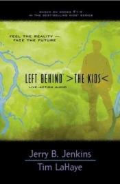 book cover of Left Behind: The Kids (Live-Action Audio, Collection 1, Vols. 1-4). by Jerry B. Jenkins