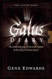 book cover of The Gaius Diary (First-Century Diaries) by Gene Edwards