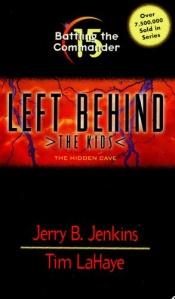 book cover of Left Behind the Kids Battling the Commander No 15 by Jerry B. Jenkins