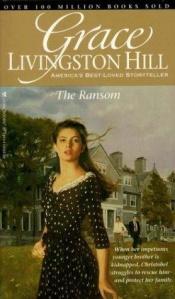 book cover of The Ransom by Grace Livingston Hill