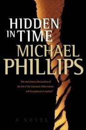 book cover of Hidden in Time [Livingstone Chronicles (2)] by Michael Phillips