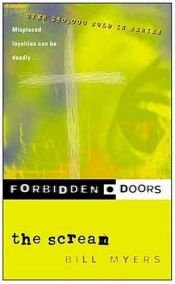book cover of The Scream (Forbidden Doors, Book 9) by Bill Myers