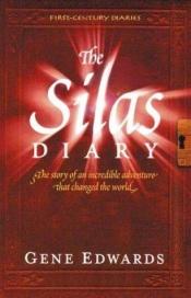 book cover of The Silas Diary (First-Century Diaries) by Gene Edwards