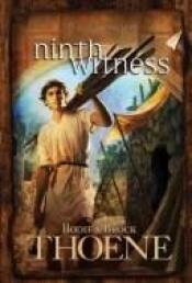 book cover of Ninth Witness by Bodie och Brock Thoene