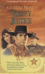 book cover of Valley Justice (Reno Western Saga #5) by Gilbert Morris