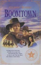 book cover of Boomtown (Originally The Vigilante) (Reno Western Saga #4) by Gilbert Morris