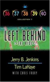 book cover of Left Behind: The Kids (Live-Action Audio, Collection 3, Vols. 9-12) by Jerry B. Jenkins