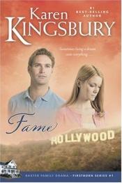 book cover of Fame by Karen Kingsbury