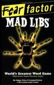 book cover of Fear Factor Mad Libs by Roger Price