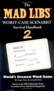 book cover of Worst-Case Scenario 2 Mad Libs by Leonard Stern