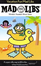 book cover of Vacation Fun Mad Libs (Mad Libs) by Roger Price