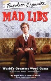 book cover of Napoleon Dynamite (Mad Libs (Unnumbered Paperback)) by Roger Price