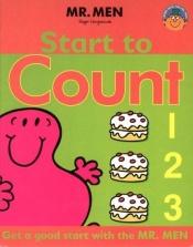 book cover of Start to Count (Mr. Men and Little Miss) by 로저 하그리브스