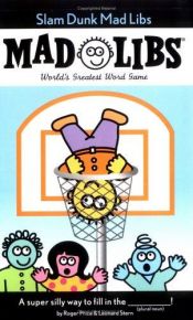 book cover of Slam Dunk Mad Libs (Mad Libs) by Roger Price