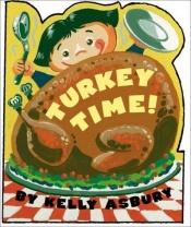 book cover of Turkey Time (Thanksgiving Board Books) by Jodi Huelin