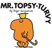 book cover of Mr. Topsy-Turvy (Mr. Men) by Roger Hargreaves