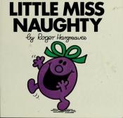 book cover of Little Miss Naughty by Roger Hargreaves