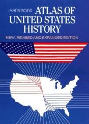 book cover of Atlas of United States History by Hammond Incorporated.