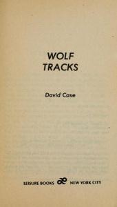 book cover of Wolf Tracks by David F. Case