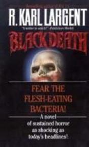 book cover of Black Death by R. Karl Largent