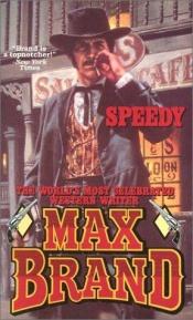 book cover of Speedy by Max Brand