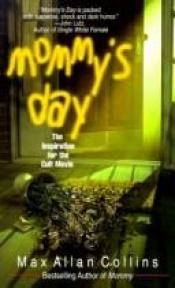 book cover of Mommy's Day by Max Allan Collins