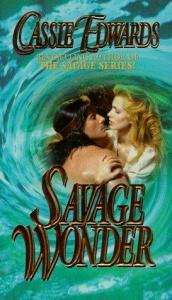 book cover of Savage Wonder (Leisure Historical Romance) by Cassie Edwards