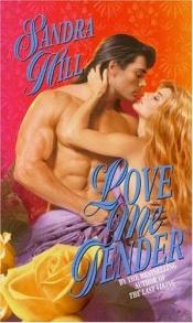 book cover of Love Me Tender (Leisure Romance) by Sandra Hill