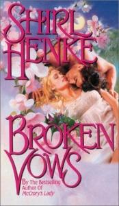 book cover of Broken Vows by Shirl Henke