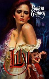 book cover of Lily by Patricia Gaffney
