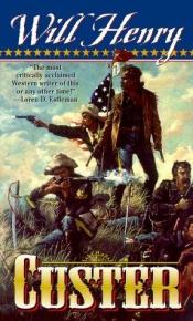 book cover of Custer by Will Henry