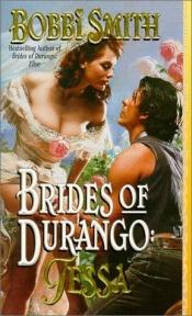 book cover of Brides of Durango: Tessa by Bobbi Smith