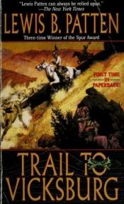 book cover of Trail to Vicksburg: A Western Duo by Lewis B. Patten