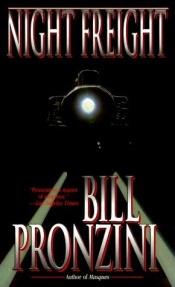 book cover of Night freight by Bill Pronzini