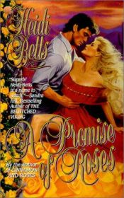 book cover of A Promise of Roses (Leisure Historical Romance) by Heidi Betts