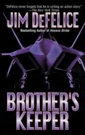 book cover of Brother's Keeper by Jim DeFelice