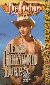 book cover of The Cowboys: Luke by Leigh Greenwood