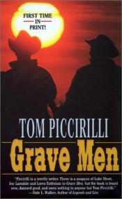 book cover of Grave Men by Tom Piccirilli