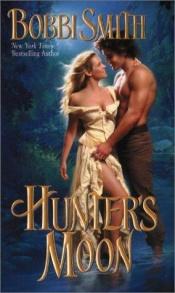 book cover of Hunter's Moon (Half-Moon Ranch) by Bobbi Smith