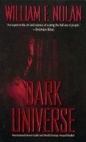 book cover of Dark Universe by William F. Nolan