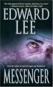 book cover of Messenger by Edward Lee