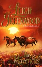 book cover of The Mavericks (The Cowboys) by Leigh Greenwood