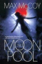 book cover of The Moon Pool by Max McCoy