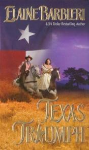 book cover of Texas Triumph (Leisure Historical Romance) by Elaine Barbieri