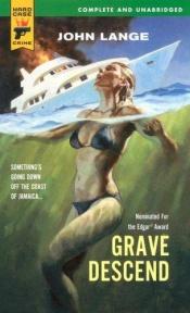 book cover of Grave Descend by مايكل كريتون